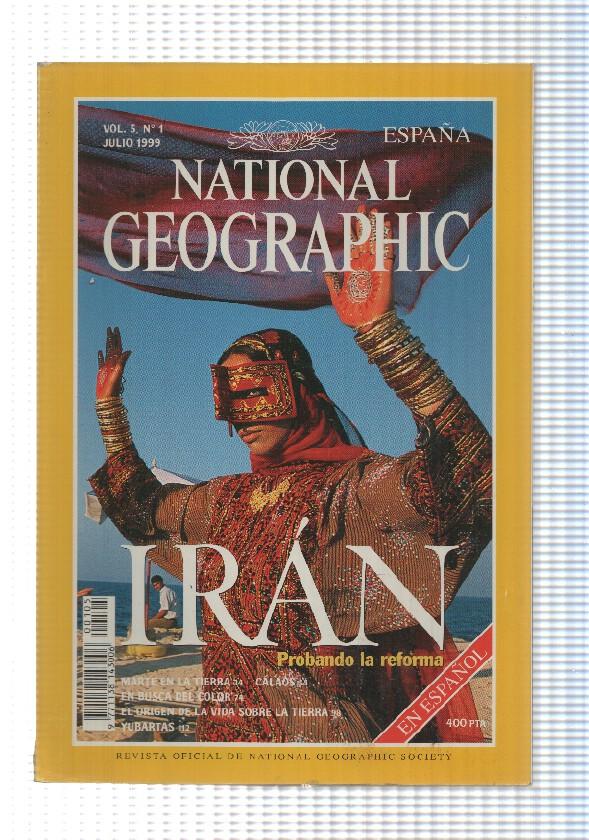 National Geographic Revista: Julio 1999, Vol. 5 num 1 - Iran, probando la reforma