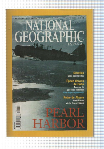 National Geographic Revista: Julio 2001, vol 9 num 1 - Pearl Harbor. Mapa suplemento: Tesoros de galeones hundidos