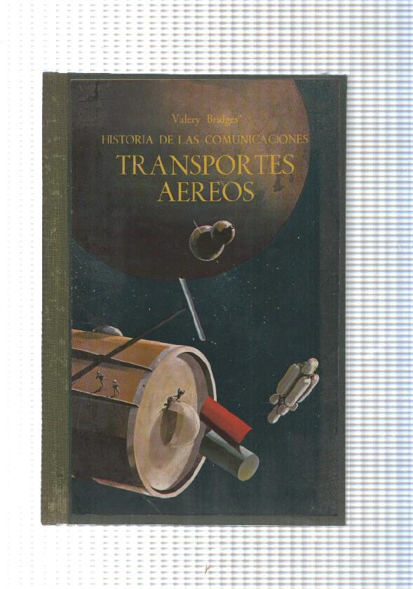 Historia de las Comunicaciones: Transportes Aereos