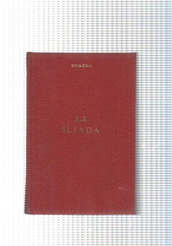 Biblioteca de obras famosas num. 02: La Iliada