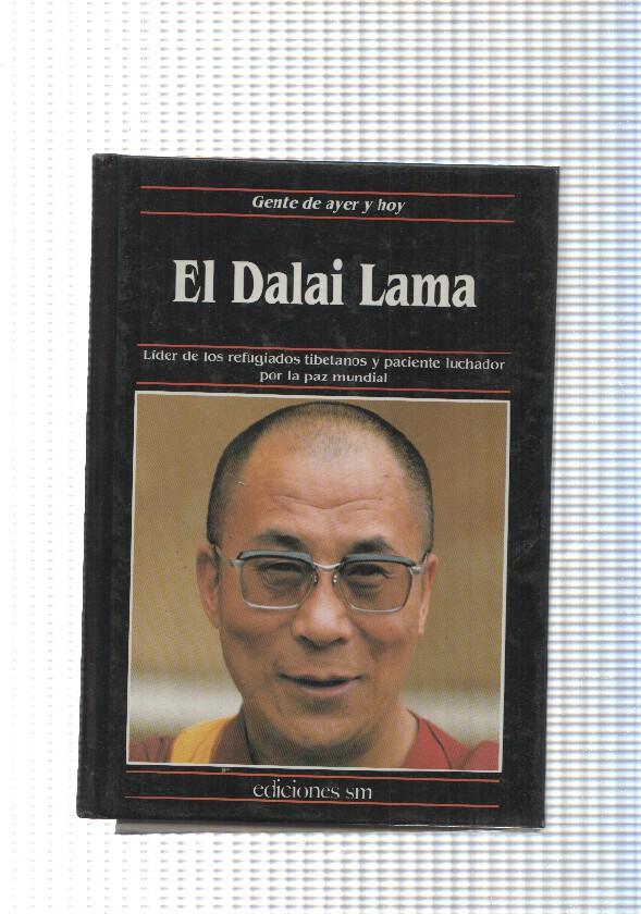 Gente de ayer  hoy: El Dalai Lama