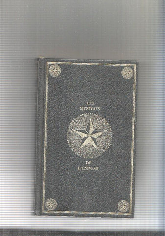 Les Mondes du ciel: Les Mysteres de L Univers