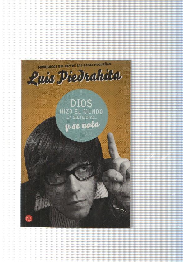 Dios hizo el mundo en siete dias... y se nota