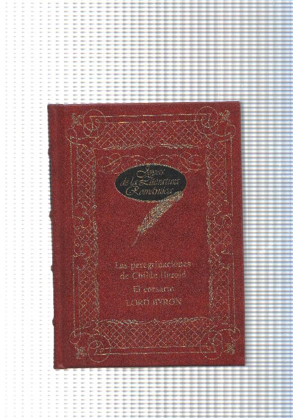 Joyas de la literatura romantica: Las peregrinaciones de Childe Harold- El corsario