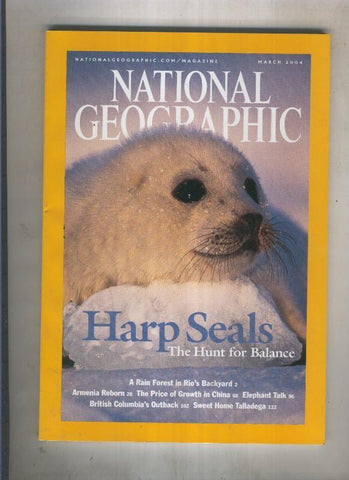 National geographic March 2004: Harp seals The hunt for balance 