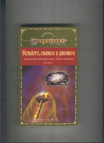 Cuentos de la dragon lance volumen II: Kenders, enanos y gnomos 