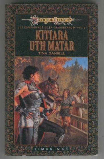 Dragon Lance: Kitiara Uth Matar