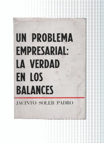 Un problema empresarial: La verdad en los balances