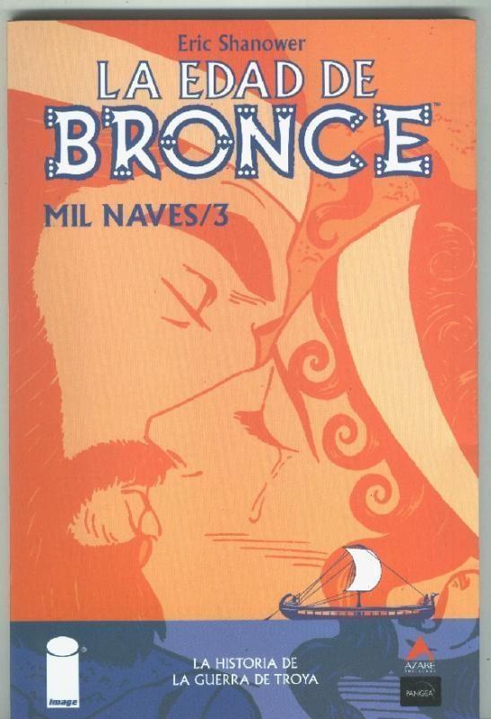La Edad de Bronce: Mil Naves volumen 3