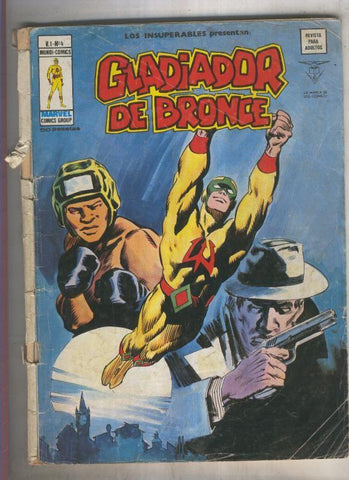 LOS INSUPERABLES numero 04: Gladiador de bronce