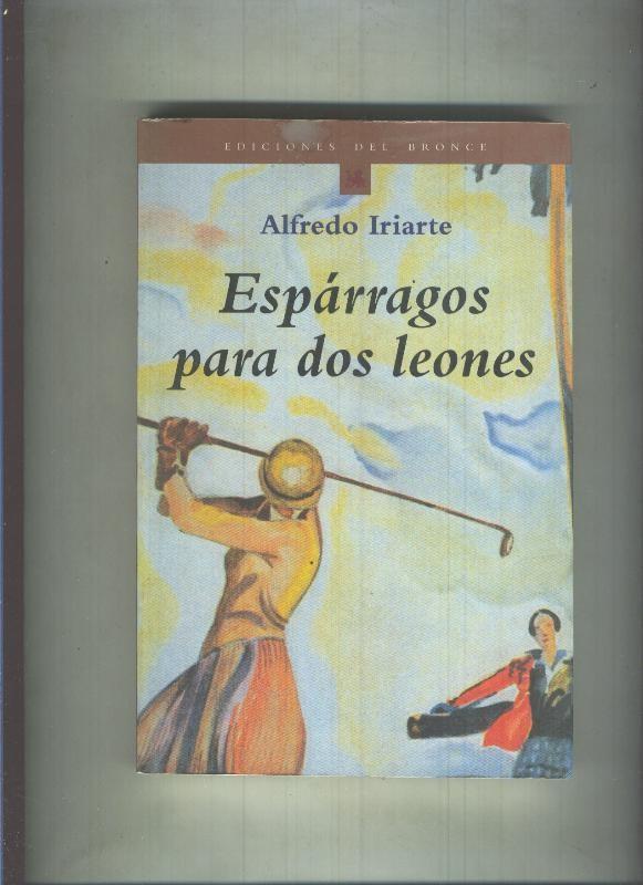 Cuadernos del Bronce: Esparragos para dos leones