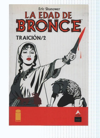 LA EDAD DE BRONCE, Numero 08: TRAICION, Parte 02 - Eric Shanower (Azake Ediciones 2008)