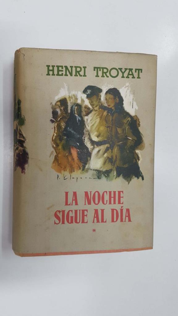 La noche sigue al dia , Tomo primero