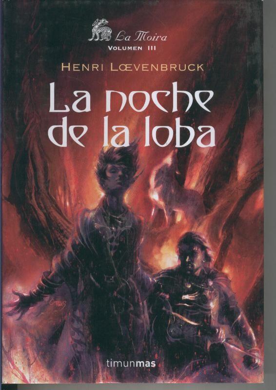 La noche de la loba, serie La Moira volumen III