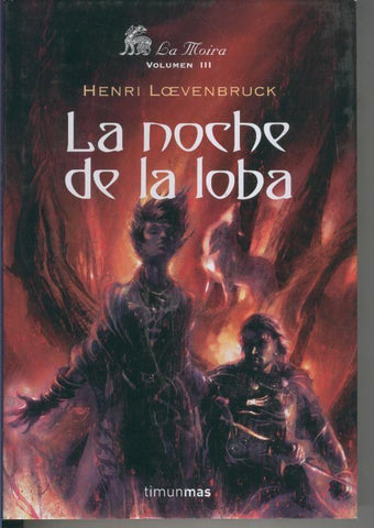 La noche de la loba, serie La Moira volumen III