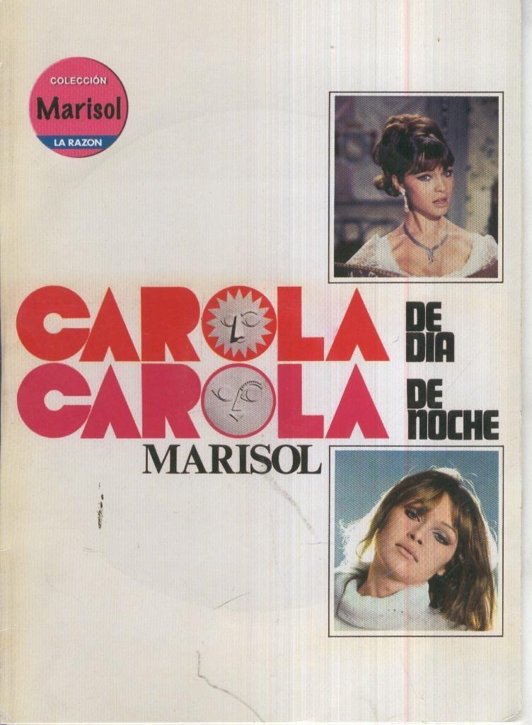 DVD Cine: CAROLA DE DIA, CAROLA DE NOCHE - Coleccion Marisol La Razon