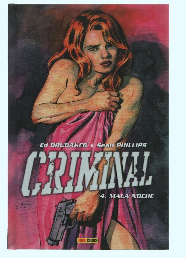CRIMINAL, Numero 04: MALA NOCHE - Ed Brubaker (Panini 2009, Tapa Dura)
