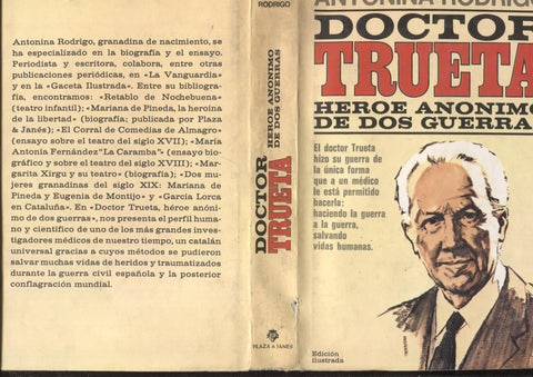 Doctor Trueta: heroe anonimo de dos guerras