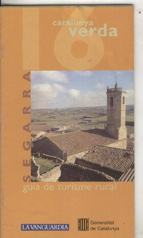 Catalunya verda guia de turisme rural numero 16/17: Noguera y Segarra