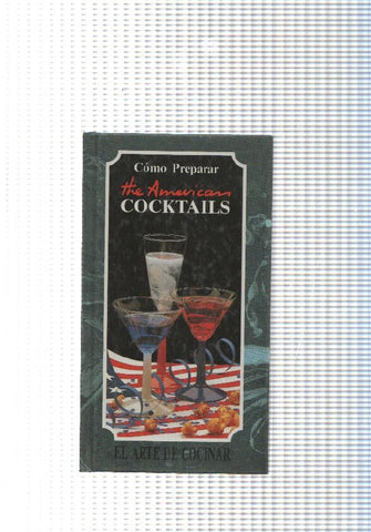 Como preparar The American Cocktails