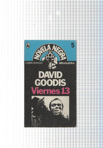 Libro amigo, novela negra num. 05: Viernes 13