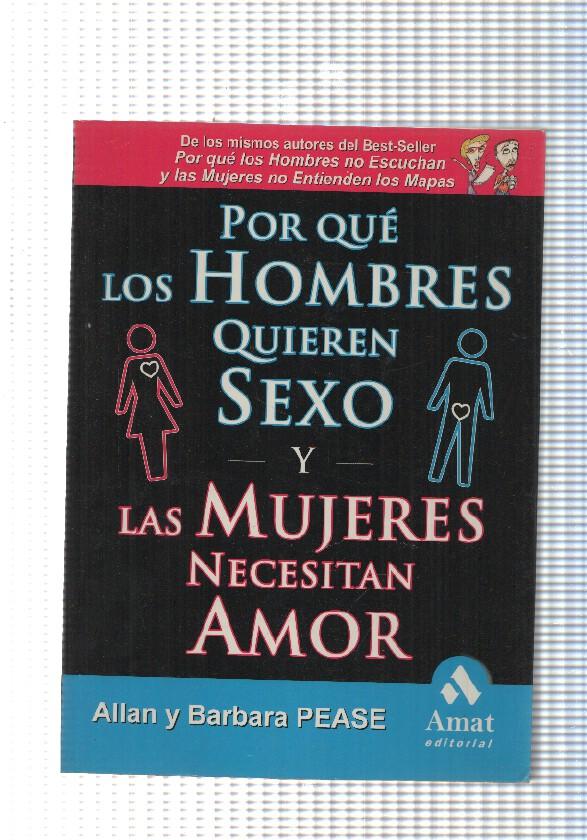 Por que los hombres quieren sexo y las mujeres necesitan amor