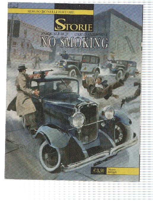 Sergio Bonelli: Le Storie num 4 - No Smoking