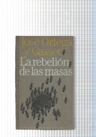 La rebelion de las masas