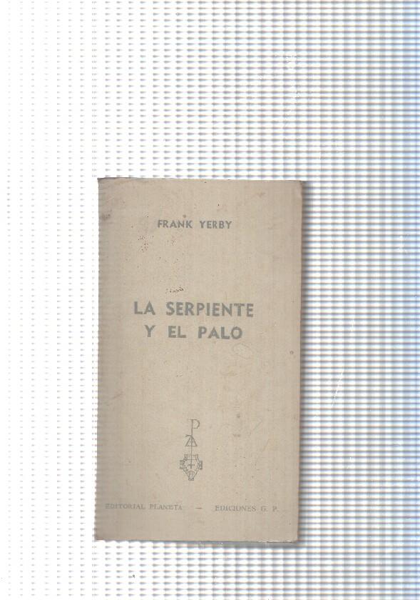 Coleccion Reno: La serpiente y el palo