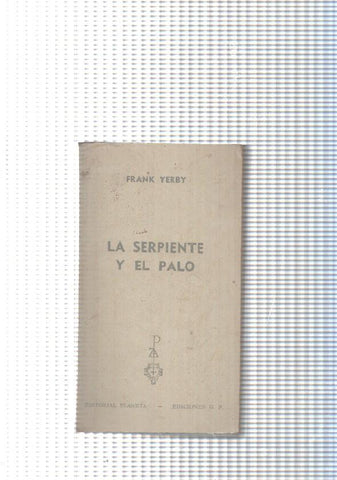 Coleccion Reno: La serpiente y el palo