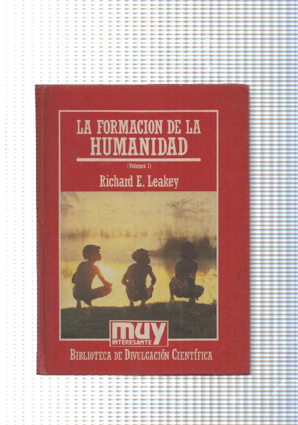 Muy Interesante, Biblioteca de divulgacion cientifica: La formacion de la humanidad. Vol. I