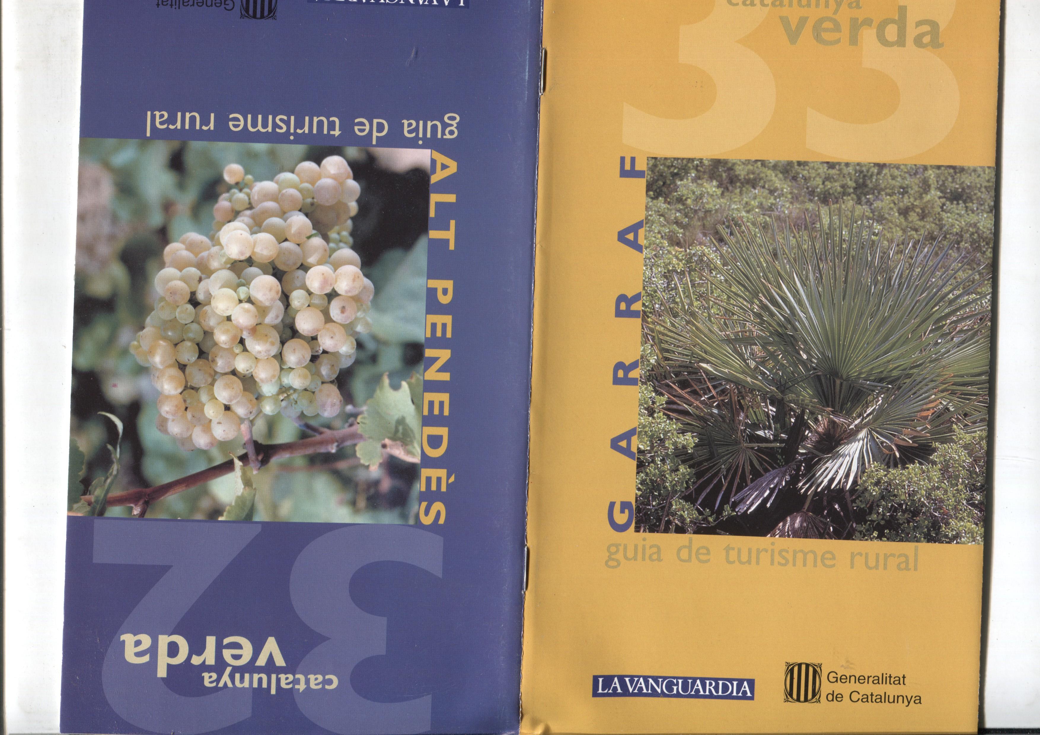 Catalunya verda guia de turisme rural numero 32/33: Garraf y Alt Penedes