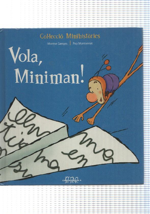 Cromosoma: Vola, Miniman. Coleccion Minihistories.