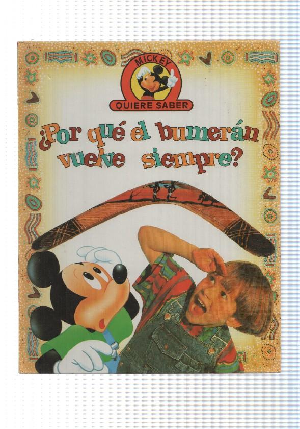 Edilibro: Por que el bumeran vuelve siempre - coleccion Mickey quiere saber