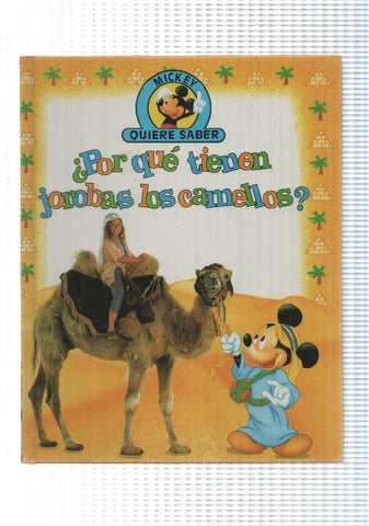 Edilibro: Por que tienen jorobas los camellos - coleccion Mickey quiere saber