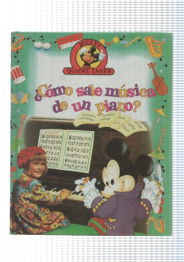 Edilibro: Como sale musica de un piano - coleccion Mickey quiere saber