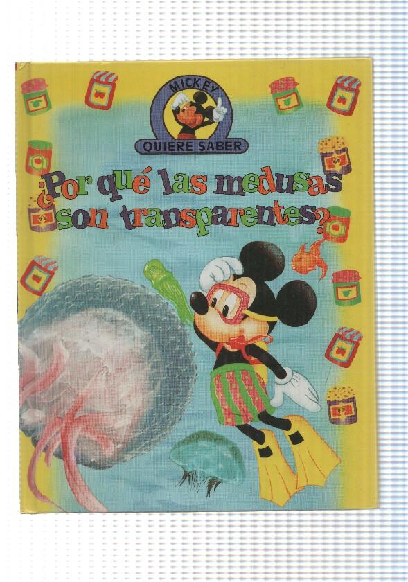 Edilibro: Por que las medusas son transparentes - coleccion Mickey quiere saber