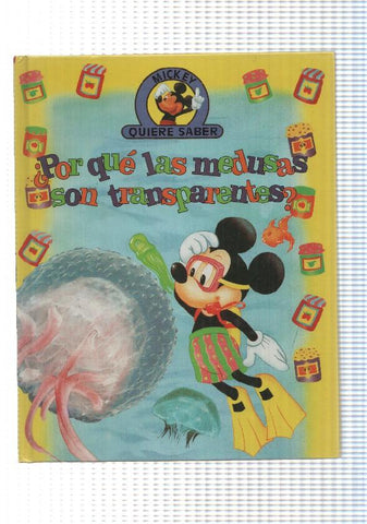 Edilibro: Por que las medusas son transparentes - coleccion Mickey quiere saber