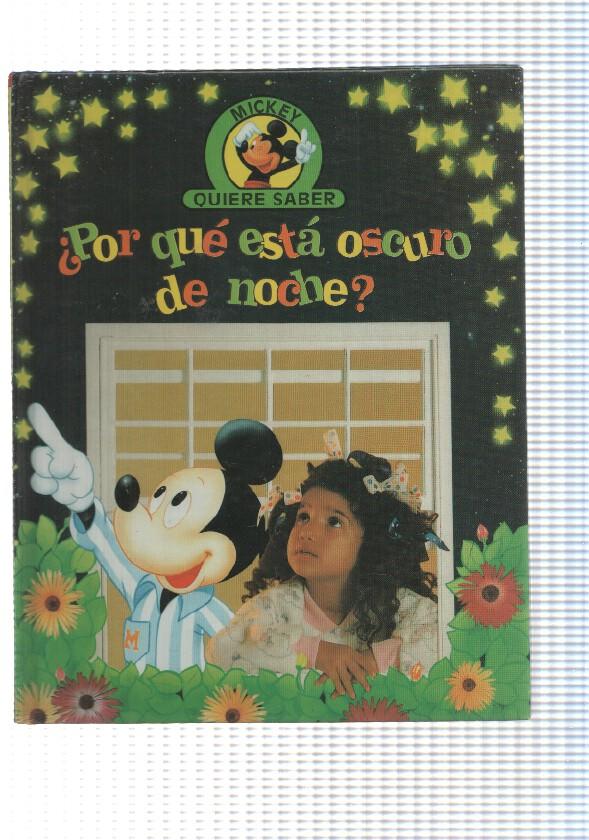 Edilibro: Por que esta oscuro de noche - coleccion Mickey quiere saber