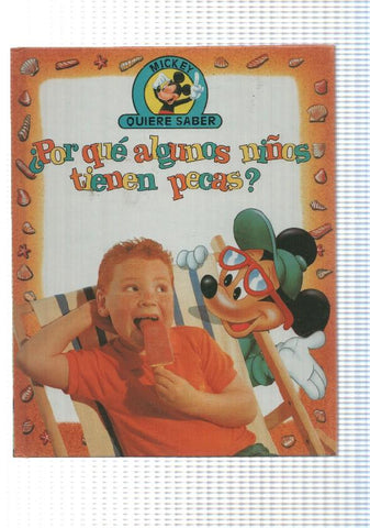 Edilibro: Por que algunos niños tienen pecas - coleccion Mickey quiere saber