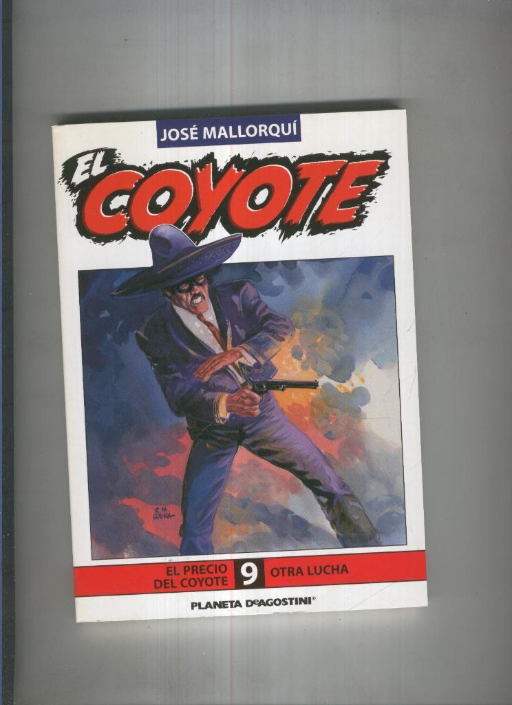 El Coyote de Jose Mallorqui numero 09: otra lucha y el precio del coyote