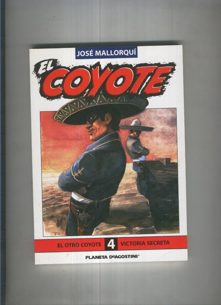 El Coyote de Jose Mallorqui numero 04: Victoria secreta y El otro coyote