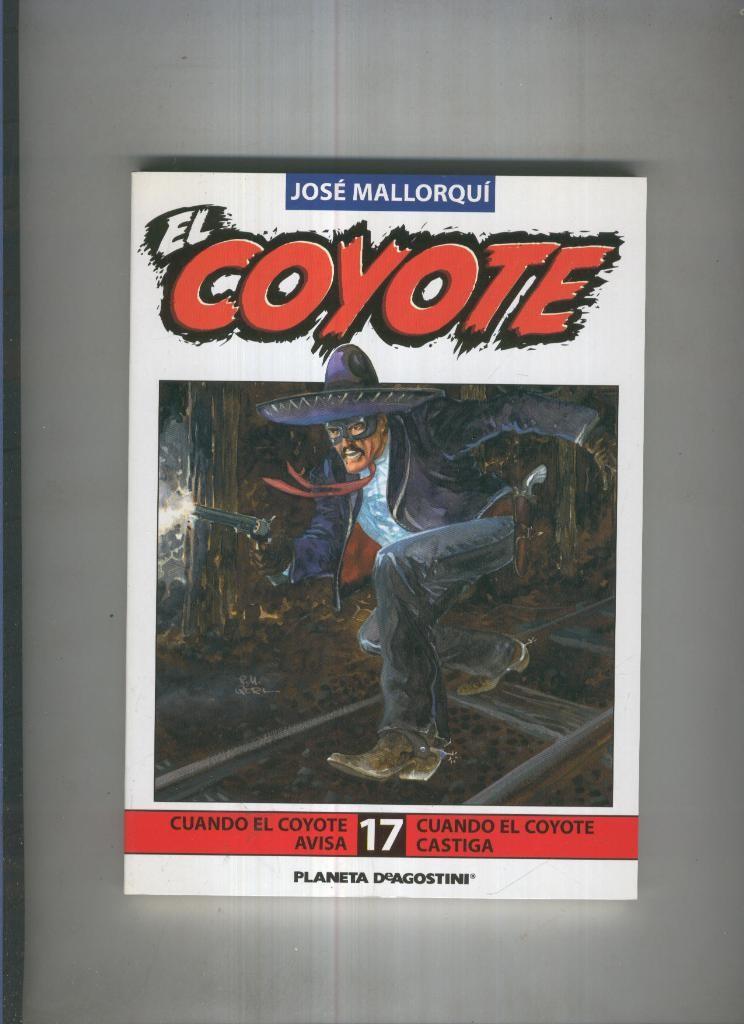 El Coyote de Jose Mallorqui numero 17: cuando el coyote castiga y cuando el coyote avisa