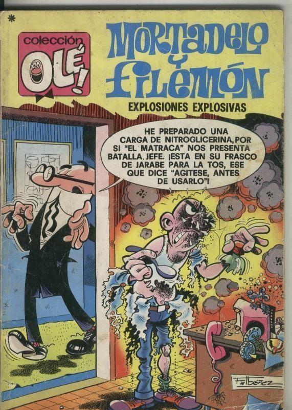 Coleccion Ole: Mortadelo y Filemon numero 152: Explosiones explosivas (algo aviejado)