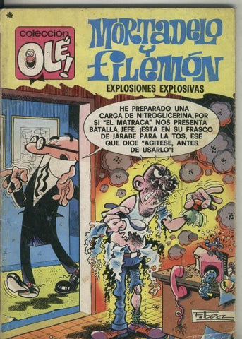 Coleccion Ole: Mortadelo y Filemon numero 152: Explosiones explosivas (algo aviejado)