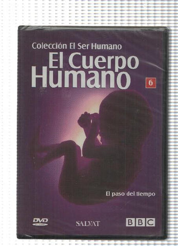 Salvat-BBC: DVD 06 Coleccion el Ser humano, El cuerpo humano - El paso del tiempo