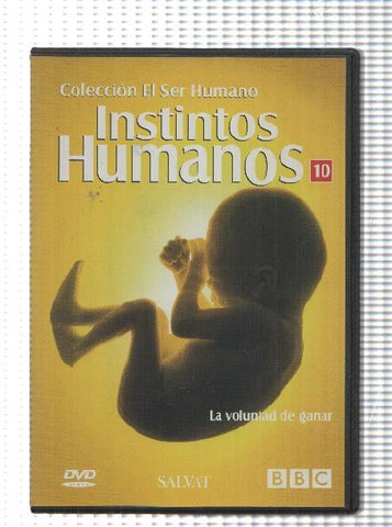 Salvat-BBC: DVD 10 Coleccion el Ser humano, Instintos humanos - La voluntad de ganar