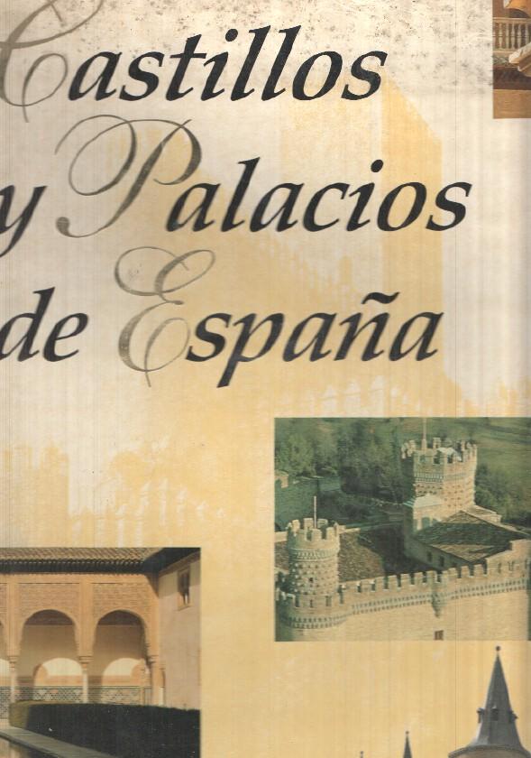 Castillos y Palacios de España