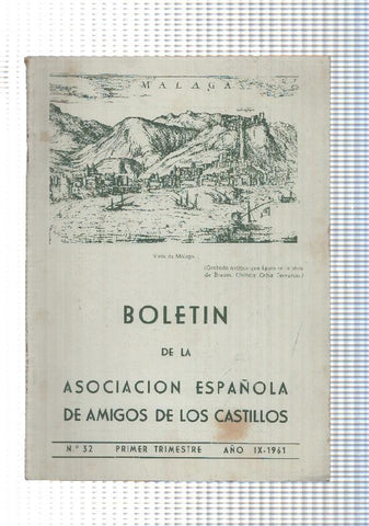 Boletin: num 32 de la Asociacion española de amigos de los castillos. 1961. Vista de Malaga