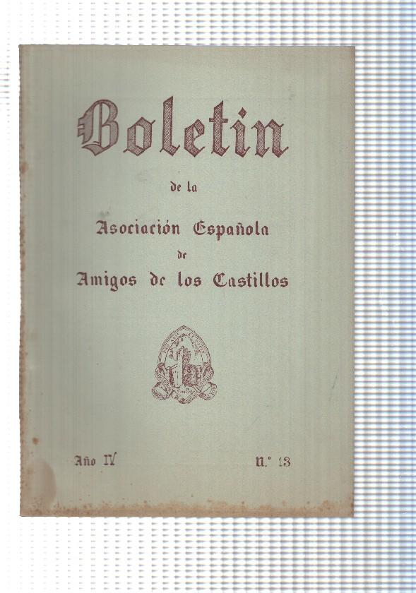 Boletin: num 13, año IV de la Asociacion española de amigos de los castillos. 1956